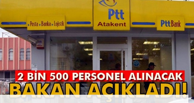 PTT'ye 2 bin 500 personel alınacak'