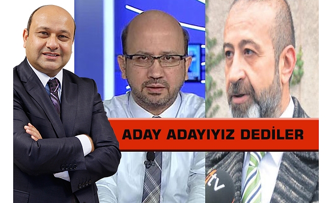 AK PARTİ’YE ADAY BOLLUĞU