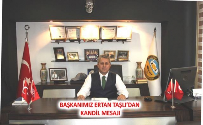 Başkan Taşlı Miraç kandili mesajı yayınladı
