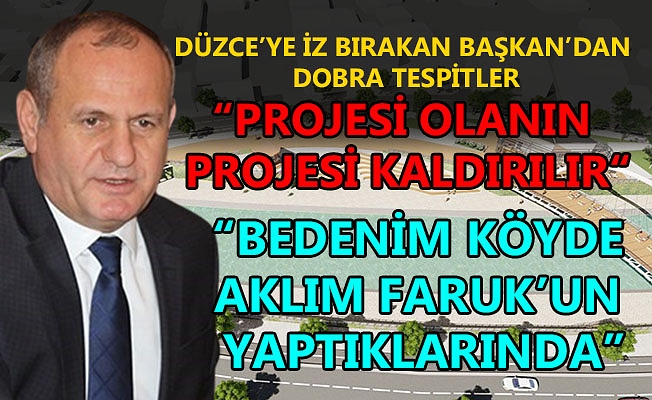 “CEDİDİYE VE ASAR ÇALIŞMALARI ‘PROJE’ DEĞİL!”