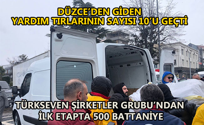 DÜZCE’DEN GİDEN YARDIM TIRLARININ SAYISI 10’U GEÇTİ