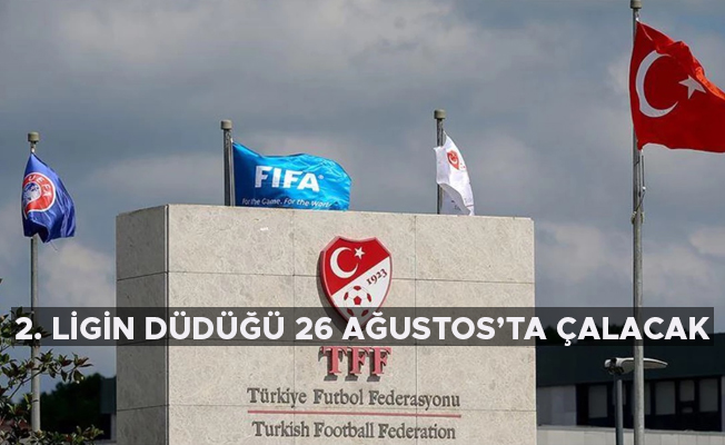 TFF 2. LİG BAŞLANGIÇ TARİHİNİ DUYURDU TFF 2. LİG BAŞLANGIÇ TARİHİNİ DUYURDU