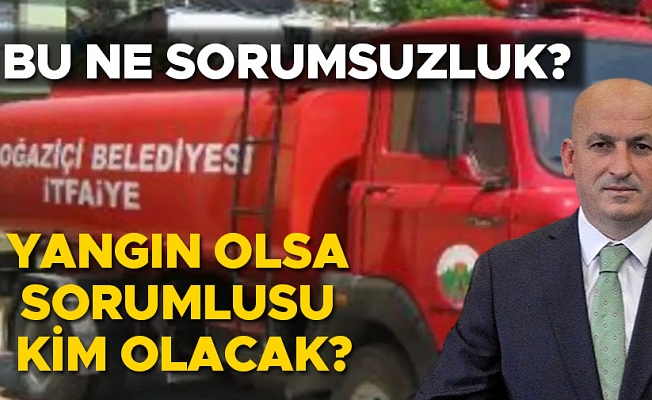 İTFAİYE ARACINI TEMİZLİK ARACI GİBİ KULLANDI