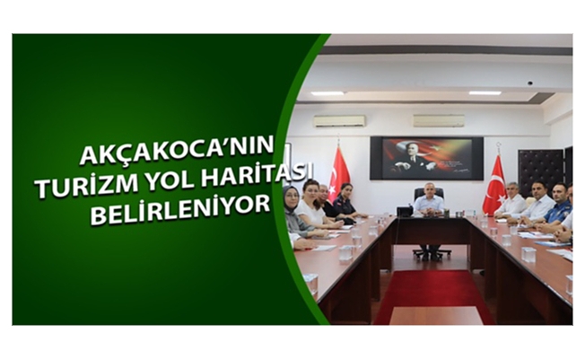 TURİZMDE SÜRDÜRÜLEBİLİRLİK İÇİN AKÇAKOCA’DA İSTİŞARE TOPLANTISI