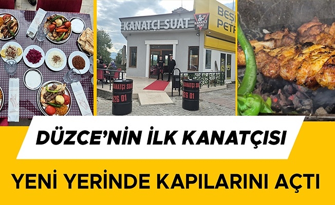 KANATÇI SUAT, YENİ YERİNDE YENİ YÜZÜYLE HİZMETE BAŞLADI