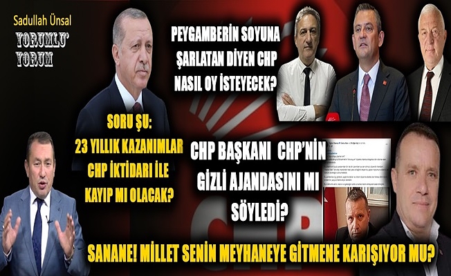 CHP’Lİ BAŞKANDAN HZ. PEYGAMBERE ALENİ HAKARET!