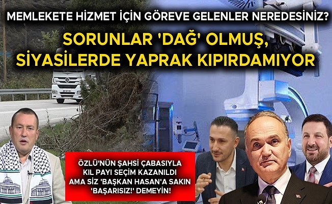 DÜZCE'YE YÜREKTEN SAHİP ÇIKAN YOK!