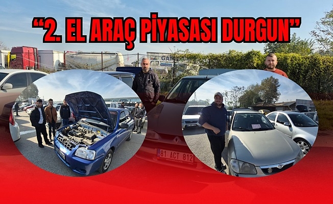 FİYATLARIN DÜŞMESİNE RAĞMEN İKİNCİ EL ARAÇLARIN YÜZÜNE BAKAN YOK