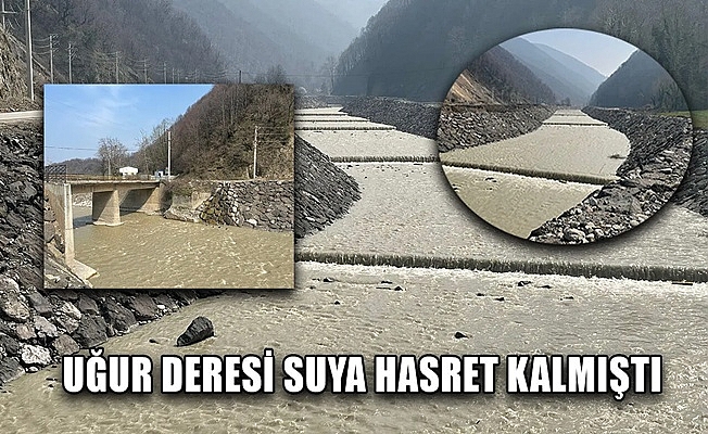 KURAK GEÇEN YAZ MEVSİMİNİN ARDINDAN UĞUR DERESİ UMUT OLDU