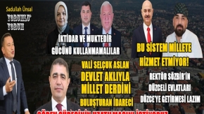 DÜZCE’Yİ SİYASETÇİLER YÖNETSİN BÜROKRATLAR DEĞİL